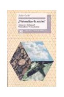 Papel NATURALIZAR LA RAZON ALCANCE Y LIMITES DEL NATURALISMO EVOLUCIONISTA (COLECCION FILOSOFIA)