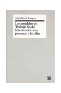 Papel MODELOS EN TRABAJO SOCIAL INTERVENCION CON PERSONAS Y