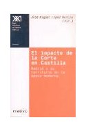 Papel IMPACTO DE LA CORTE EN CASTILLA MADRID Y SU TERRITORIO