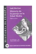 Papel HISTORIA DE LA PAREJA EN LA EDAD MEDIA PLACER Y AMOR (HISTORIA DE EUROPA)