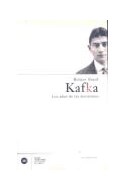Papel KAFKA LOS AÑOS DE LAS DECISIONES (COLECCION BIOGRAFIAS)