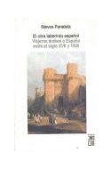 Papel OTRO LABERINTO ESPAÑOL EL VIAJEROS ARABES A ESPAÑA ENTRE EL SIGLO XVII Y 1936 (COLECCION RELATOS)