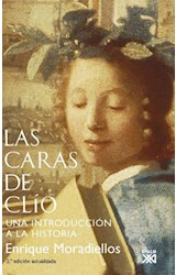 Papel CARAS DE CLIO UNA INTRODUCCION A LA HISTORIA (2 EDICION ACTUALIZADA)
