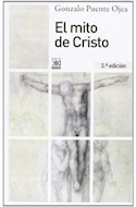 Papel MITO DE CRISTO [3 EDICION] (BIBLIOTECA GONZALO PUENTE OJEA)