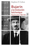 Papel BUJARIN Y LA REVOLUCION BOLCHEVIQUE BIOGRAFIA POLITICA 1888-1938 (COLECCION HISTORIA)