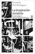 Papel IMAGINACION SOCIALISTA EL CICLO HISTORICO DE UNA TRADICION INTELECTUAL (RUSTICA)