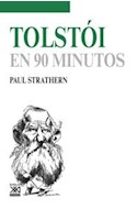 Papel TOLSTOI (COLECCION FILOSOFOS EN 90 MIN) (RUSTICA)
