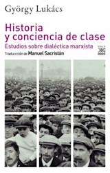Papel HISTORIA Y CONCIENCIA DE CLASE ESTUDIOS SOBRE DIALECTICA MARXISTA