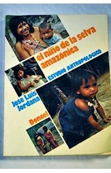 Papel NIÑO DE LA SELVA AMAZONICA ESTUDIO ANTROPOLOGICO