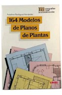 Papel 164 MODELOS DE PLANOS DE PLANTAS (MONOGRAFIAS CEAC DE LA CONSTRUCCION 29)