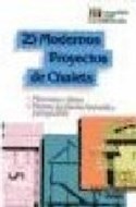 Papel 25 MODERNOS PROYECTOS DE CHALETS (MONOGRAFIAS CEAC DE LA CONSTRUCCION)