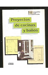 Papel PROYECTOS DE COCINAS Y BAÑOS (MONOGRAFIAS CEAC DE LA CONSTRUCCION)