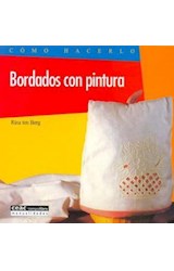 Papel BORDADOS CON PINTURA (COLECCION COMO HACERLO)