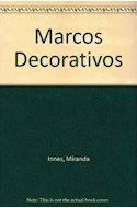Papel MARCOS DECORATIVOS (COLECCION IDEAS CREATIVAS) (CARTONE)