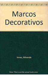 Papel MARCOS DECORATIVOS (COLECCION IDEAS CREATIVAS) (CARTONE)