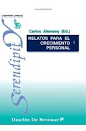 Papel RELATOS PARA EL CRECIMIENTO PERSONAL (COLECCION SERENDIPITY CRECIMIENTO PERSONAL)
