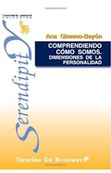 Papel COMPRENDIENDO COMO SOMOS DIMENSIONES DE LA PERSONALIDAD (SERENDIPITY CRECIMIENTO PERSONAL)