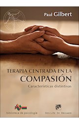 Papel TERAPIA CENTRADA EN LA COMPASION (COLECCION BIBLIOTECA DE PSICOLOGIA 198)