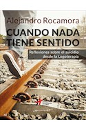Papel CUANDO NADA TIENE SENTIDO (COLECCION SERENDIPITY)