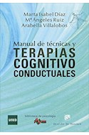 Papel MANUAL DE TECNICAS Y TERAPIAS COGNITIVO CONDUCTUALES (COLECCION BIBLIOTECA DE PSICOLOGIA 222)