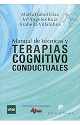 Papel MANUAL DE TECNICAS Y TERAPIAS COGNITIVO CONDUCTUALES (COLECCION BIBLIOTECA DE PSICOLOGIA 222)