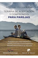 Papel TERAPIA DE ACEPTACION Y COMPROMISO PARA PAREJAS GUIA CLINICA PARA UTILIZAR MINDFULNESS VALORES Y...