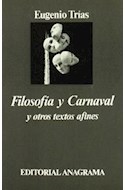 Papel FILOSOFIA Y CARNAVAL Y OTROS TEXTOS AFINES (COLECCION ARGUMENTOS 72)