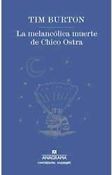 Papel MELANCOLICA MUERTE DE CHICO OSTRA (COLECCION CONTRASEÑAS ILUSTRADAS 8) (CARTONE)