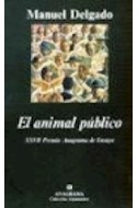 Papel ANIMAL PUBLICO (COLECCION ARGUMENTOS 224)