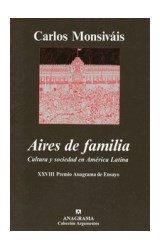 Papel AIRES DE FAMILIA CULTURA Y SOCIEDAD EN AMERICA LATINA (COLECCION ARGUMENTOS 246)