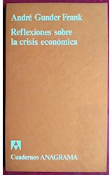 Papel REFLEXIONES SOBRE LA CRISIS ECONOMICA (COLECCION CUADERNOS 146)