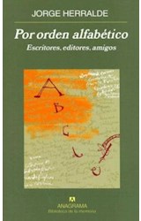 Papel POR ORDEN ALFABETICO ESCRITORES EDITORES AMIGOS (COLECCION BIBLIOTECA DE LA MEMORIA 22)