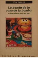 Papel BANDA DE LA CASA DE LA BOMBA Y OTRAS CRONICAS DE LA ERA (CONTRASEÑAS 52)
