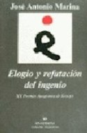 Papel ELOGIO Y REFUTACION DEL INGENIO [PREMIO ANAGRAMA] (COLECCION ARGUMENTOS 126)