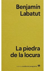 Papel PIEDRA DE LA LOCURA (COLECCION NUEVOS CUADERNOS ANAGRAMA 42) (BOLSILLO)