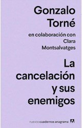 Papel CANCELACION Y SUS ENEMIGOS (COLECCION NUEVOS CUADERNOS DE ANAGRAMA 54)