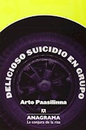 Papel DELICIOSO SUICIDIO EN GRUPO (COLECCION CONJURA DE LA RISA 5)