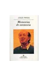 Papel MEMORIAS DE MEMORIA [1974 - 1988] (NARRATIVAS HISPANICAS 301)