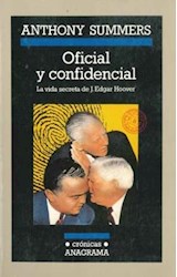 Papel OFICIAL Y CONFIDENCIAL LA VIDA SECRETA DE J. EDGAR HOOVER (COLECCION CRONICAS 33)