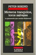 Papel MOTEROS TRANQUILOS TOROS SALVAJES LA GENERACION QUE CAM  (CRONICAS 62)
