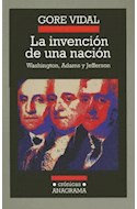 Papel INVENCION DE UNA NACION (COLECCION CRONICAS 65)