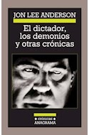 Papel DICTADOR LOS DEMONIOS Y OTRAS CRONICAS (COLECCION CRONICAS 87)