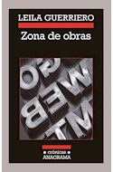 Papel ZONA DE OBRAS (CRONICAS ANAGRAMA) (RUSTICA)