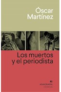 Papel MUERTOS Y EL PERIODISTA (COLECCION CRONICAS 122)