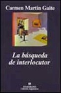 Papel BUSQUEDA DE INTERLOCUTOR (COLECCION ARGUMENTOS 249)