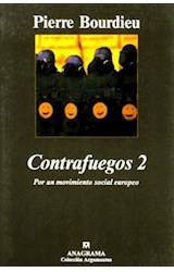 Papel CONTRAFUEGOS 2 POR UN MOVIMIENTO SOCIAL EUROPEO (COLECCION ARGUMENTOS 273)