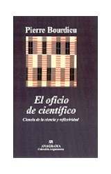 Papel OFICIO DE CIENTIFICO CIENCIA DE LA CIENCIA Y REFLEXIVID  AD (COLECCION ARGUMENTOS 305)