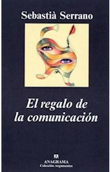 Papel REGALO DE LA COMUNICACION (COLECCION ARGUMENTOS 309)