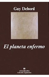 Papel PLANETA ENFERMO (COLECCION ARGUMENTOS 342)