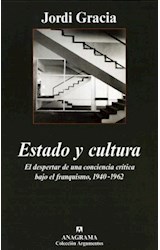 Papel ESTADO Y CULTURA EL DESPERTAR DE UNA CONCIENCIA CRITICA (COLECCION ARGUMENTOS 353)